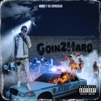 Going 2 Hard - Single - Money Da DonDada