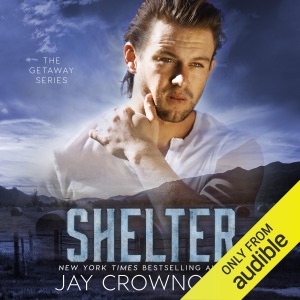 Shelter: The Getaway Series (Unabridged)