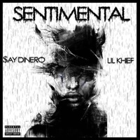 Sentimental (feat. Lil Khief) - Single - $ay Dinero