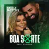 Boa Sorte feat. Dilsinho
