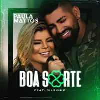 Boa Sorte (feat. Dilsinho)