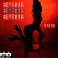 Reyanna - Single - NNENO