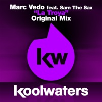La Troya (feat. Sam the Sax) - Single - Marc Vedo
