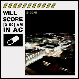 2am in AC Willscore
