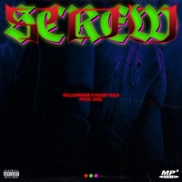 Screw You (feat. Rugby Wild) - Single - Yellowmane