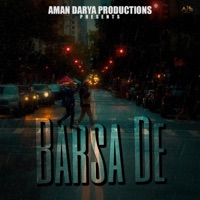 Barsa De (feat. Saptak Banerjee) - Single - Aman Darya Band, Vipin Lyricist & Aditya Mishra