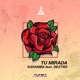 Tu Mirada feat Deztro Single