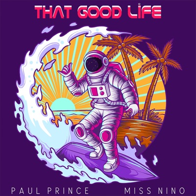 That Good Life (feat. Miss Nino) - Single
