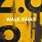 Walk Away artwork