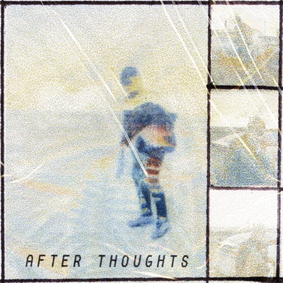 After Thoughts
