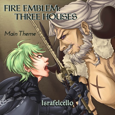 Fire Emblem: Three Houses Main Theme (From "Fire Emblem: Three Houses") - Single
