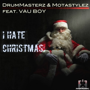 I Hate Christmas - Single