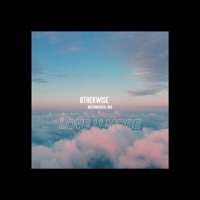 Love U More (Instrumental) - Single - Otherwise Fine