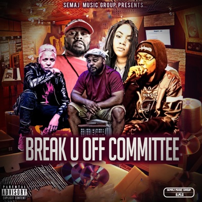 Break U Off Committee (feat. Mr Block Boi, Glynn, Jay Da Wizard & Da Question) - Single