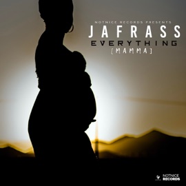 Everything (Mamma) Jafrass