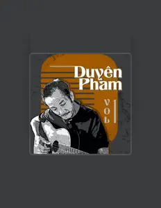 Duyên Phạm: песни, клипы, биография, даты выступлений и многое другое.