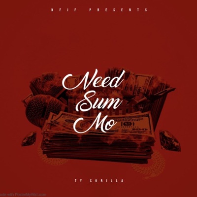 Need Sum Mo' - Single