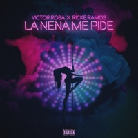 La Nena Me Pide (feat. Ricke Ramos) - Single - Victor Rosa