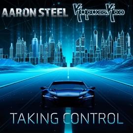 Taking Control Aaron Steel & Kupucakoo