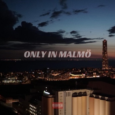 Only In Malmö - EP