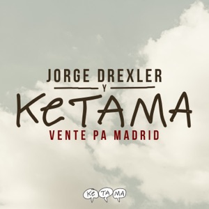 Vente Pa' Madrid (feat. Jorge Drexler) - Single