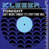 Tonight (Joey Negro Tonight It's Partytime Mix) - Single - Kleeer