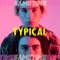 Typical - Sametime lyrics