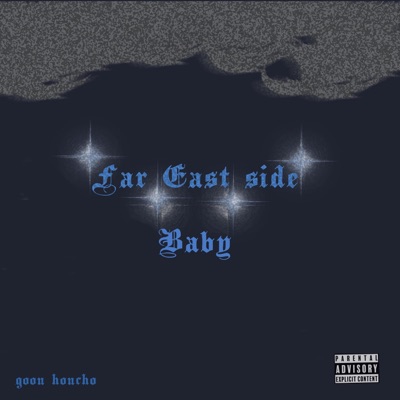 Far Eastside Baby - Single