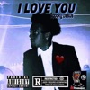 I Love You - Single