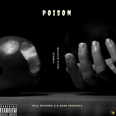 Poison (feat. Maldito Piter & Camale) - Single