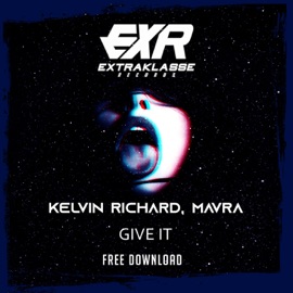 Give It Kelvin Richard & Mavra