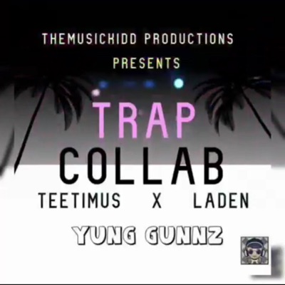 Trap Collab - Single