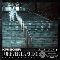 Forever Dancing (Lose Control) - Single - KRIEGER (BR)