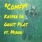 Comfy (feat. Miahh) - Kasper Da Ghost Pilot AKA N.E.D. lyrics
