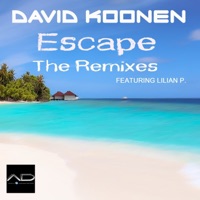 Escape (The Remixes) [feat. Lilian P] - David Koonen