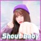 Shout Baby - Raon lyrics