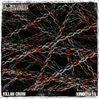 Kingchain - Single - KILLAH CROW