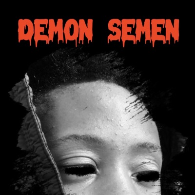 Demon Semen - EP