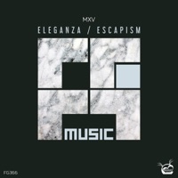 Eleganza / Escapism - Single - MXV