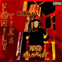 Family Ties (feat. Monaleo) - Single - Yung Rampage