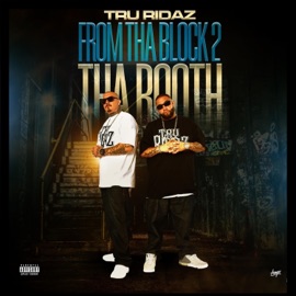 By Any Means (feat. Myth, Blens Tha Outlaw & Piez) Tru Ridaz
