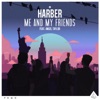 Me and My Friends (feat. Angel Taylor) - Single