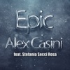 Epic (feat. Stefania Secci Rosa) - Single