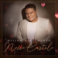 Nosso Castelo - Single - Wilian Nascimento