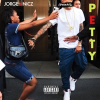 Petty (feat. Nicz) - Single - Jorge