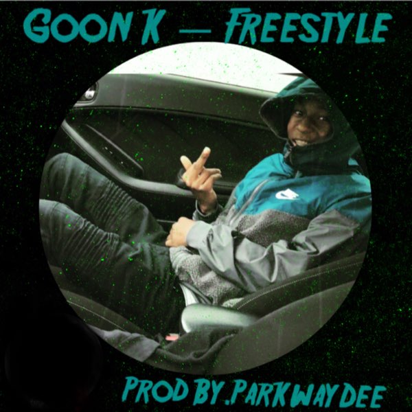 GOON K (Freestyle) - Single - Album by Parkway Dee - Apple Music