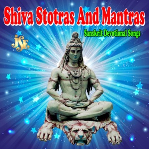 Shiva Stotras and Mantras