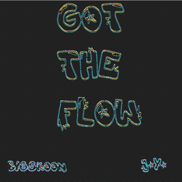 Got the Flow - Single