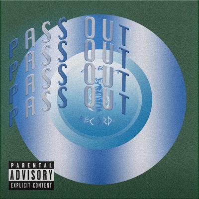 Pass Out - Single