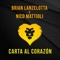 Carta al Corazón (feat. Nico Mattioli) - Brian Lanzelotta lyrics